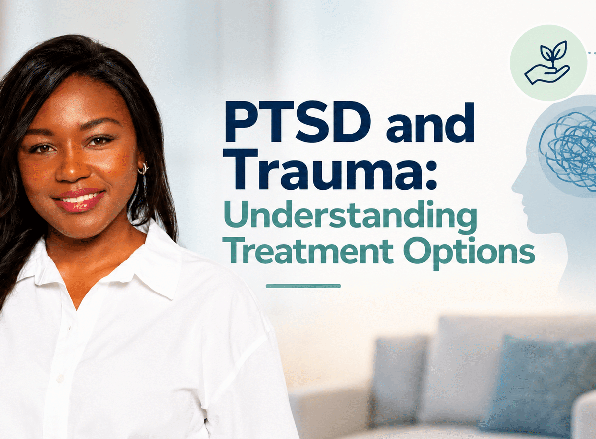 PTSD and Trauma Treatment Options